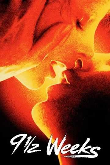 Nine 1/2 Weeks (1986) Stream and Watch Online.